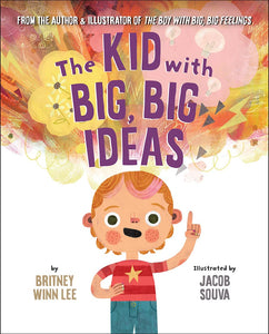 The Kid with Big, Big Ideas