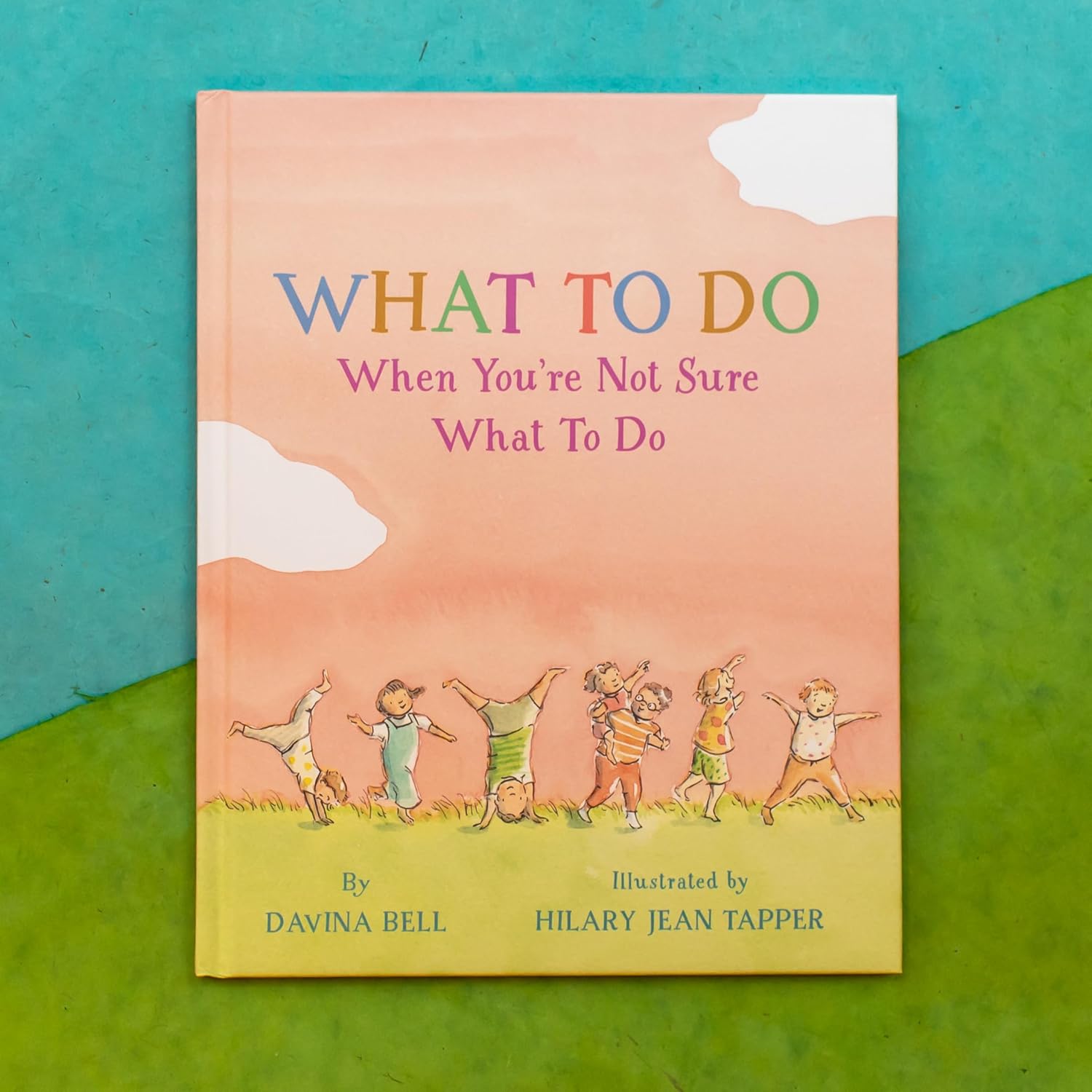 What to Do When You're Not Sure What to Do