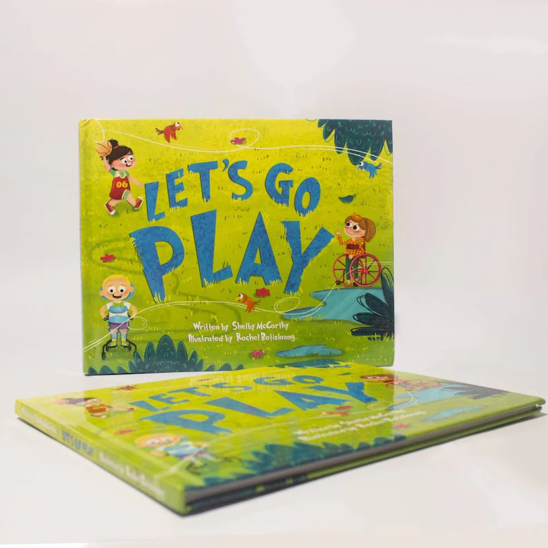 Let's Go Play - A Children's Book About Adaptive Equipment and Inclusion